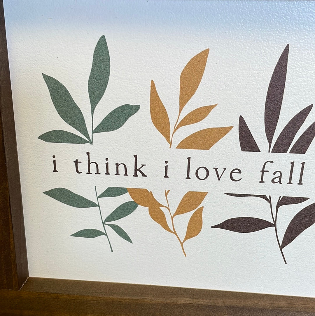 I Think I Love Fall Most of All