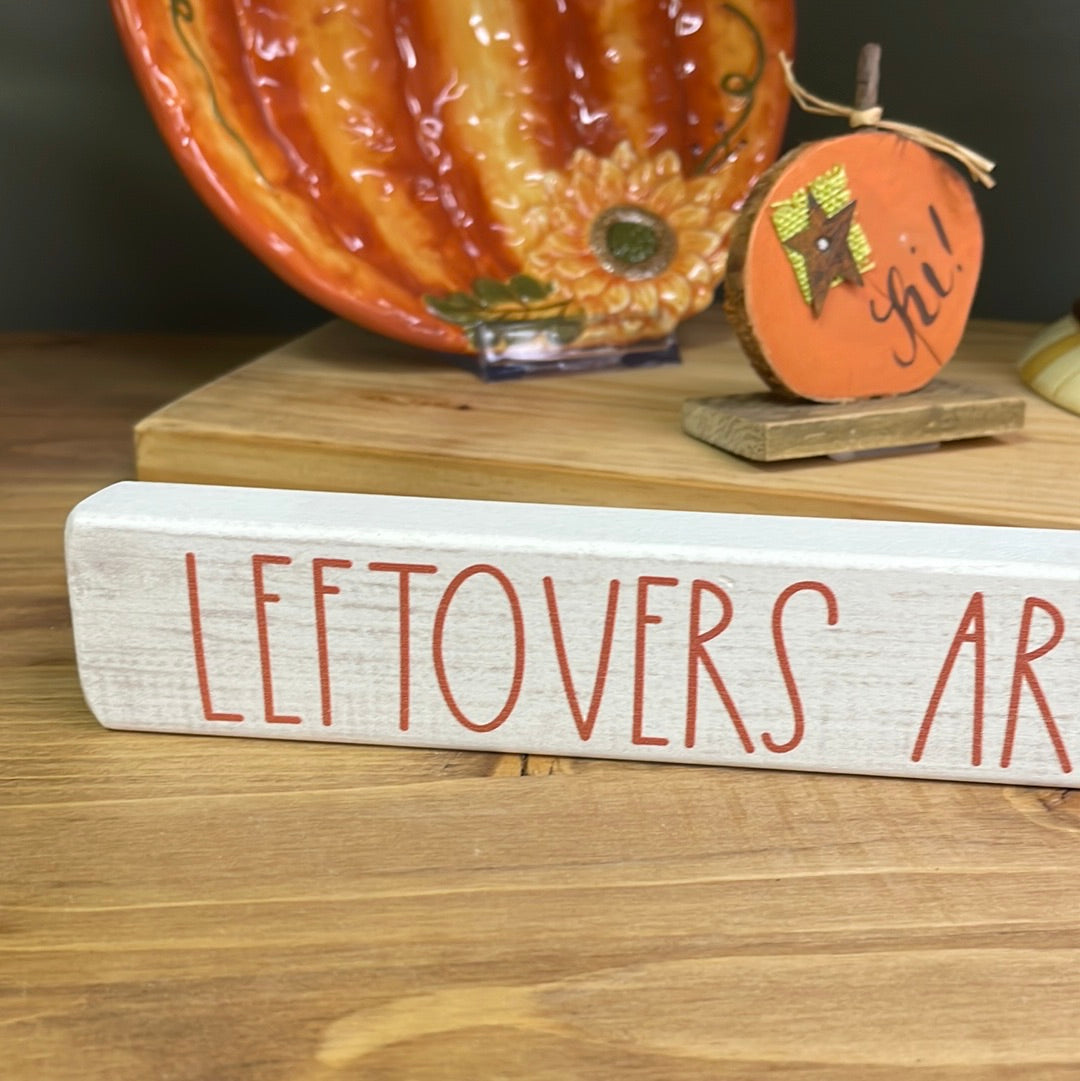 Leftovers are for Quitters