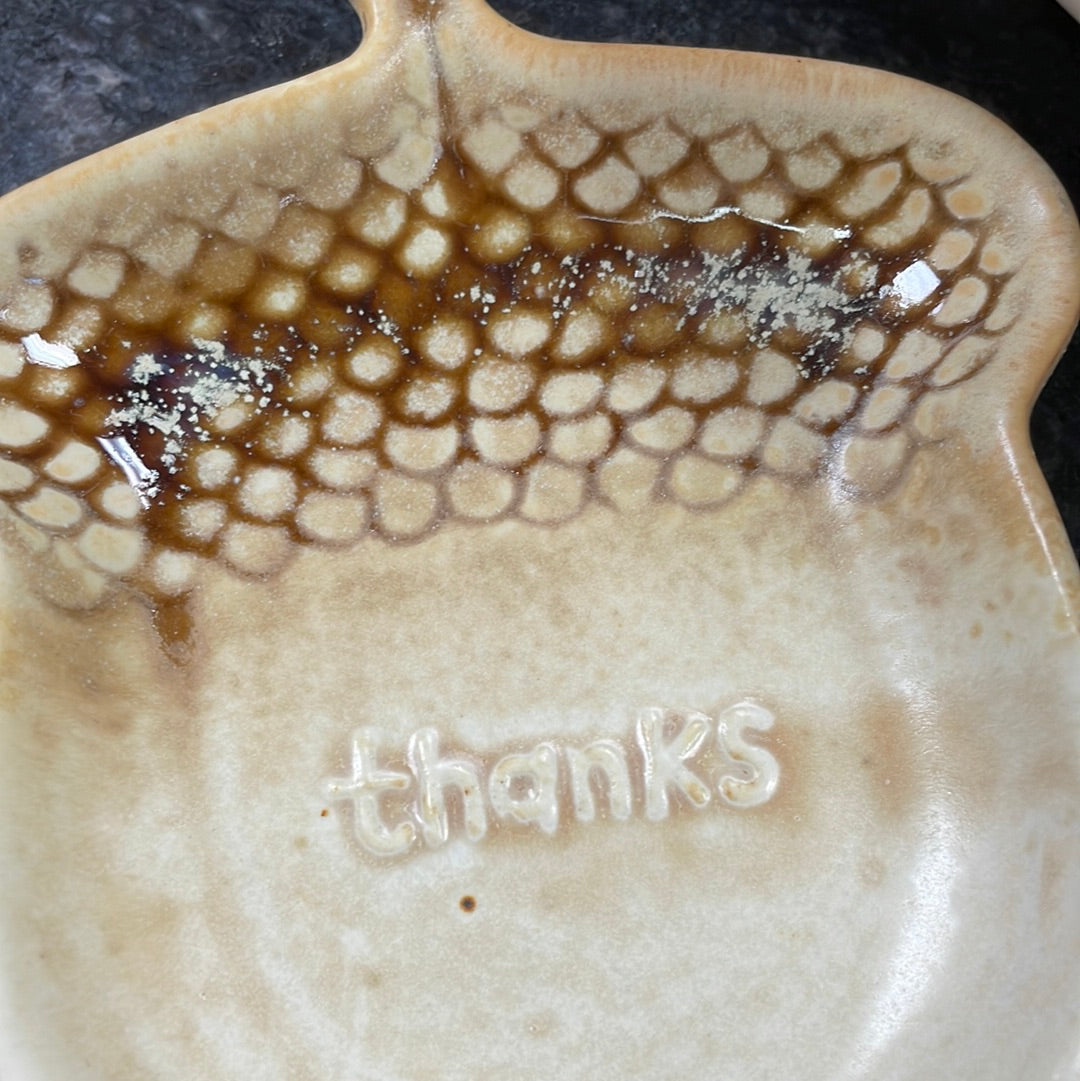 Acorn Dish - Thanks