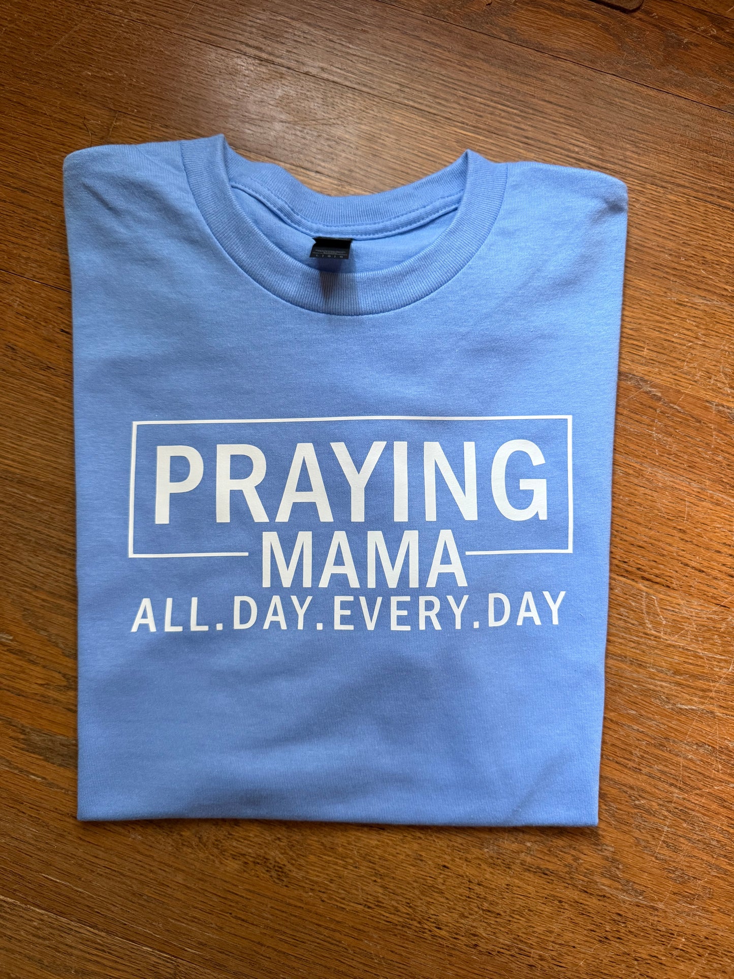 Praying Mama Shirt