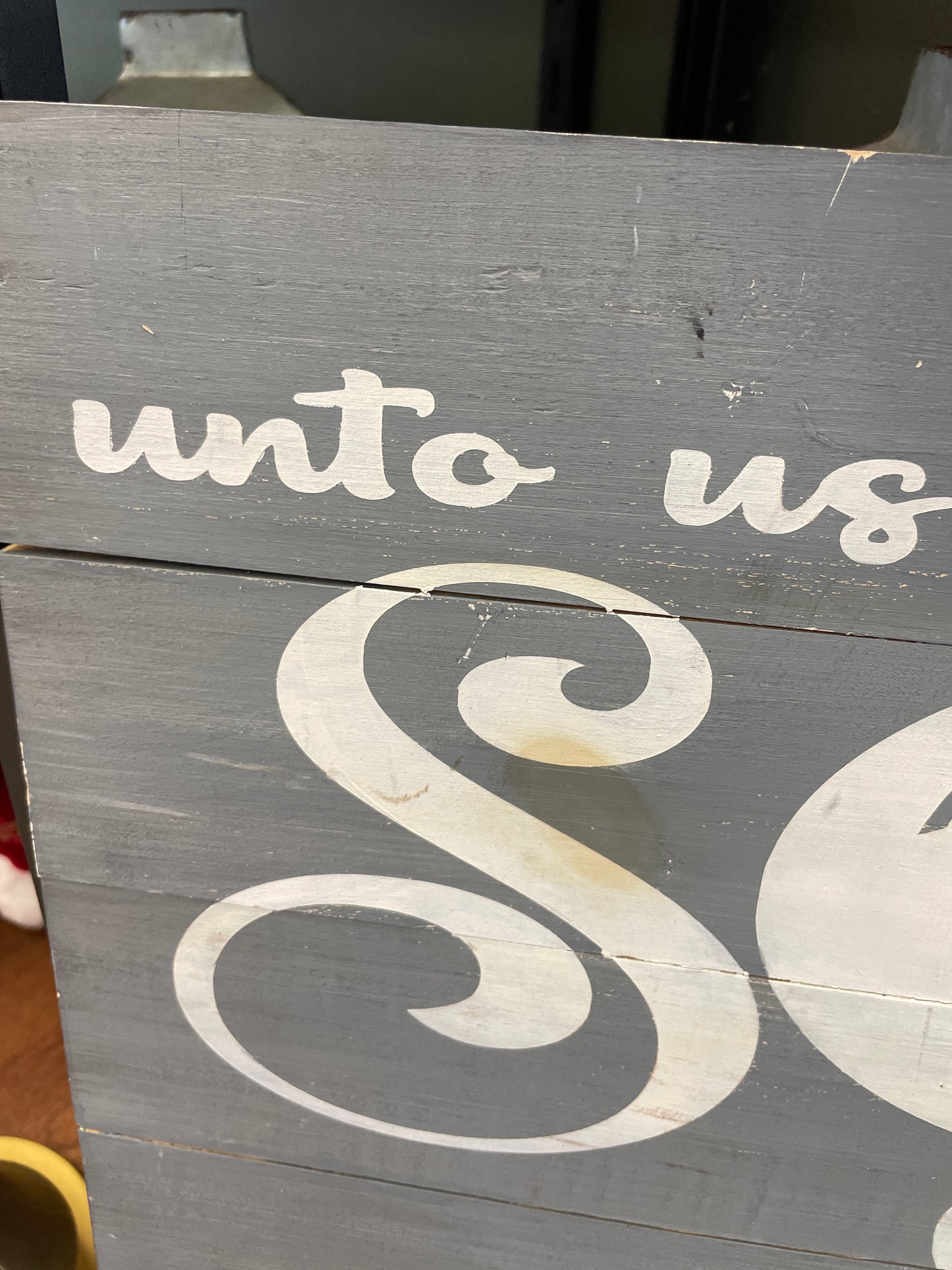 Unto Us A Son Wood