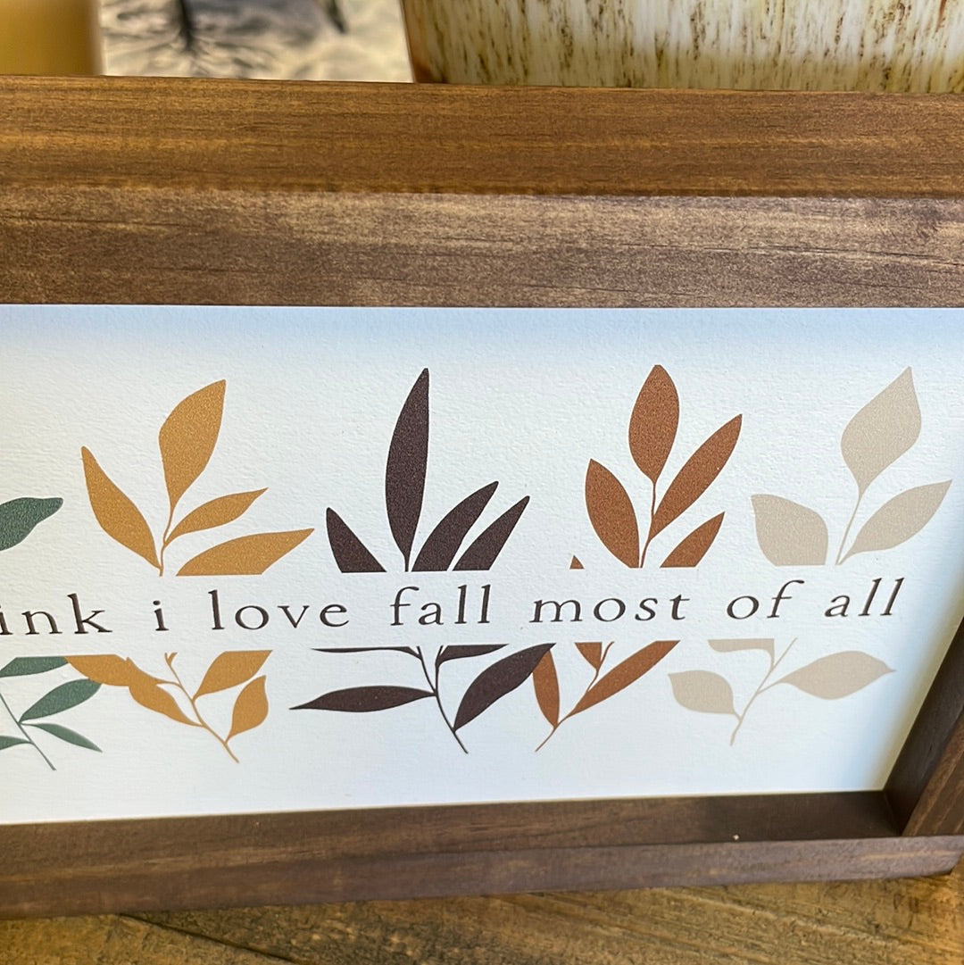 I Think I Love Fall Most of All