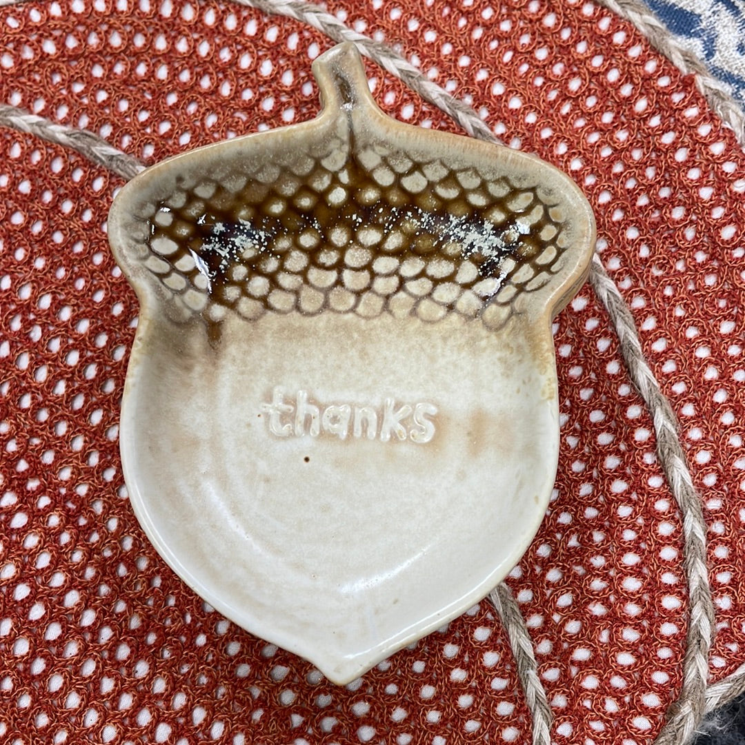 Acorn Dish - Thanks