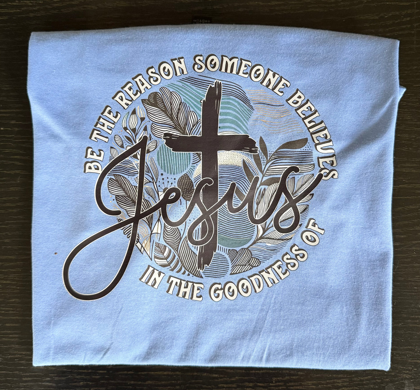 Be the reason Shirt