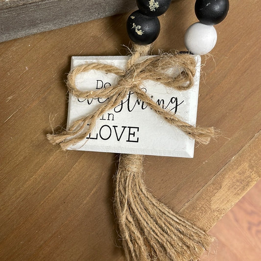 Everything in Love Farmhouse beads