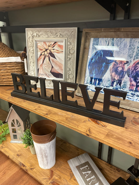 Believe Large Sign