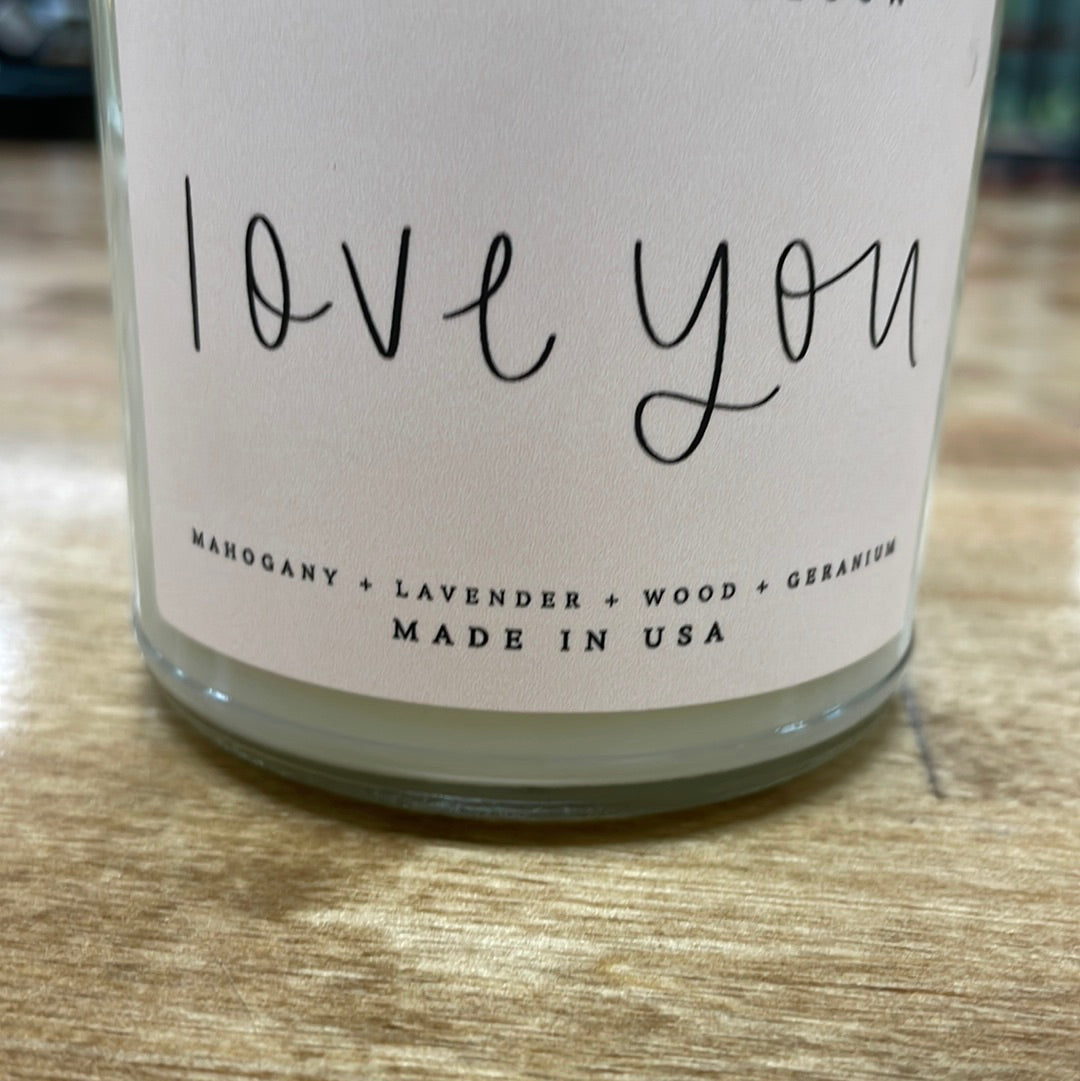 Love You Soy Candle - 9 oz