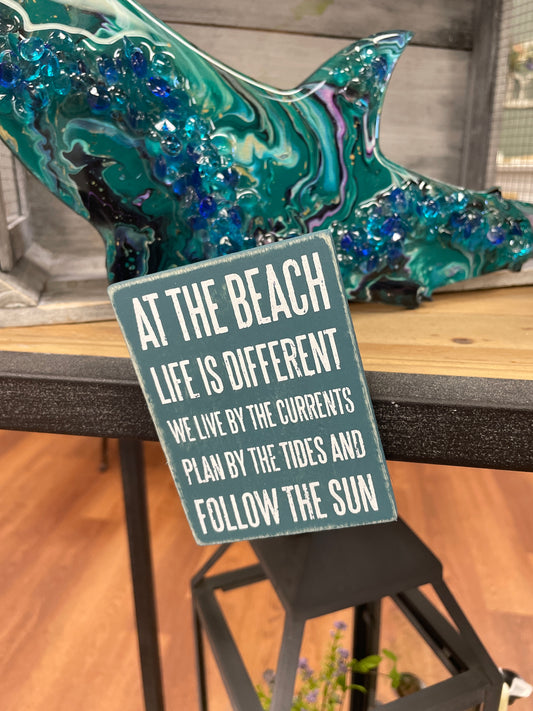 At the Beach Life is Different Magnet