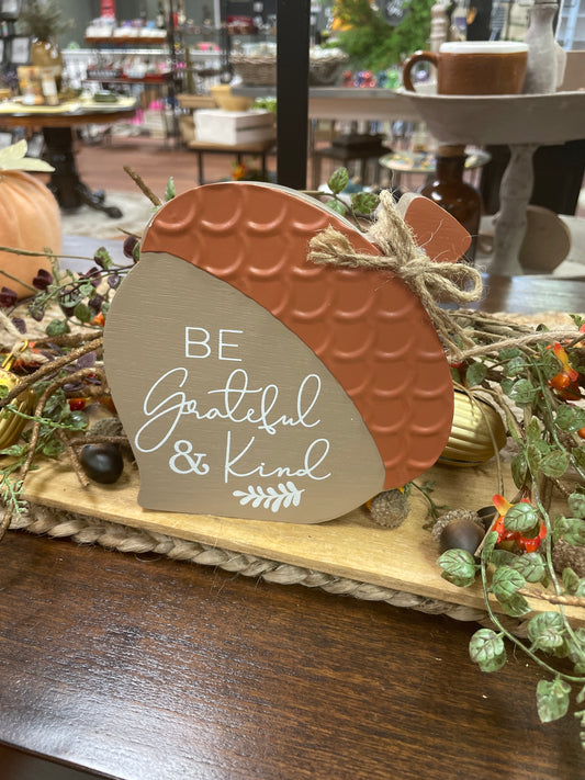 Be Grateful and Kind Acorn