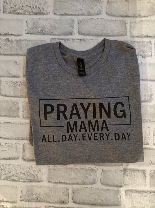 Praying Mama Shirt