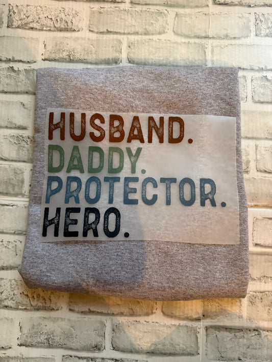 Husband, Dad, Protector T Shirt