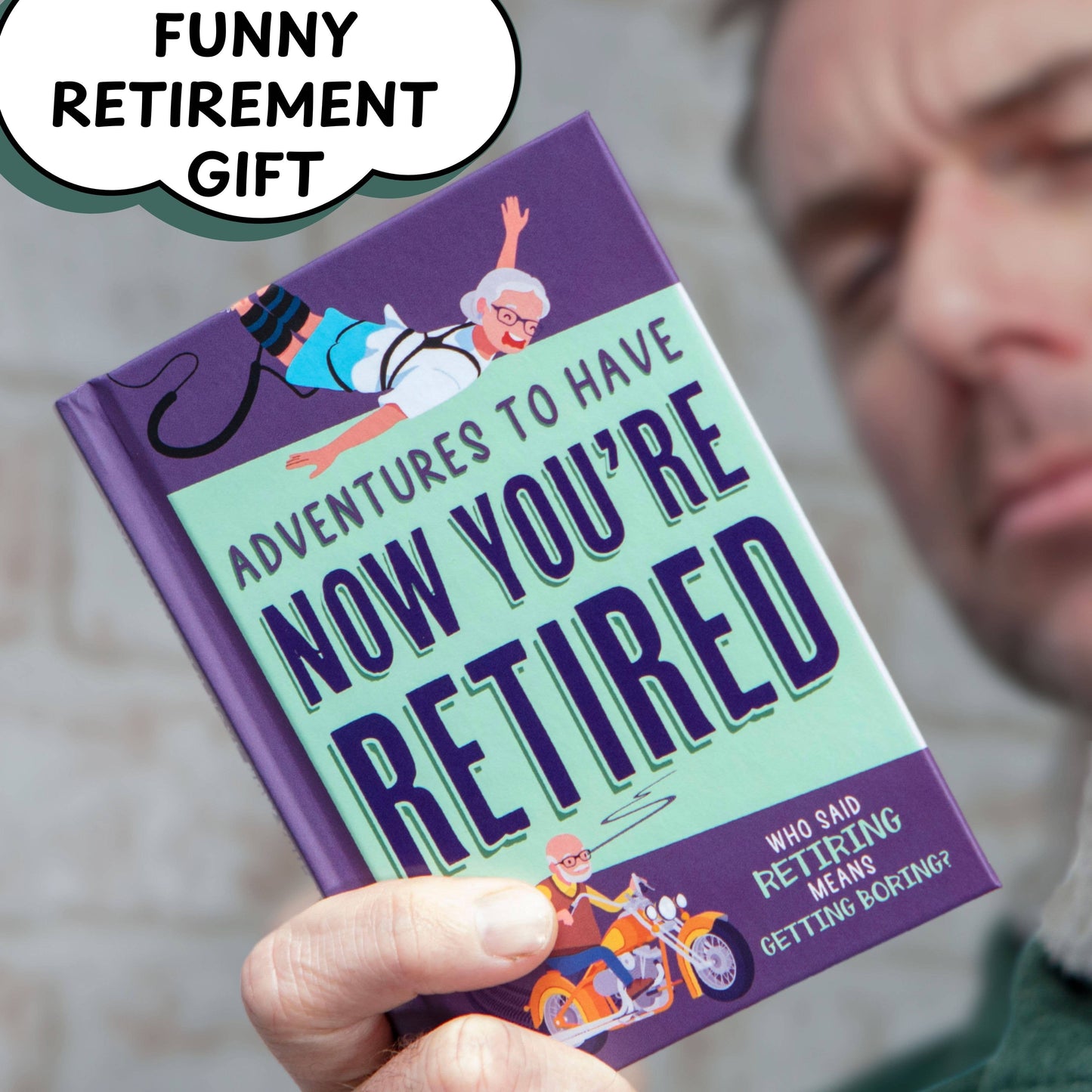 Adventures To Have Now You're Retired Gift Books