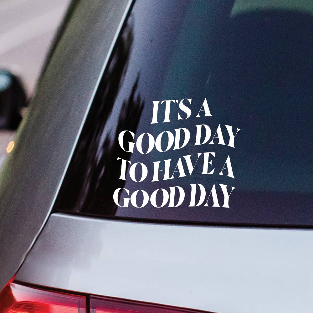 Good Day - Vinyl Decals